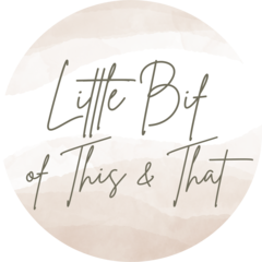 Little Bit of THis & That